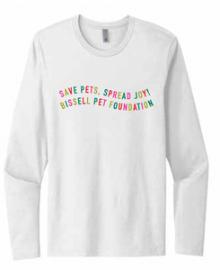 *PREORDER* "Save Pets, Spread Joy" Long Sleeve